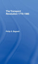 Book cover of: Transport Revolution 1770-1985. By: Dr Phil Bagwell