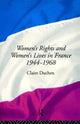 Book cover of: Women's Rights and Women's Lives in France 1944-68