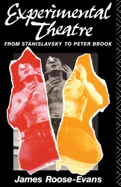 Book cover of: Experimental Theatre. By: James Roose-Evans