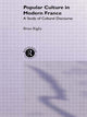 Book cover of: Popular Culture in Modern France