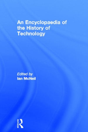 Encyclopedia of the History of Technology