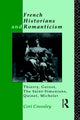 Book cover of: French Historians and Romanticism