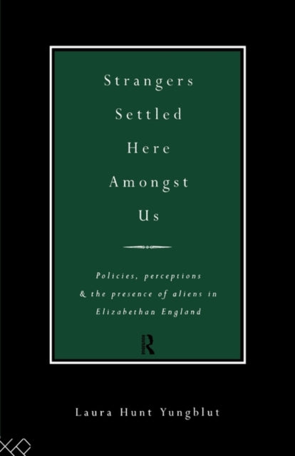 Book cover of: Strangers Settled Here Amongst Us