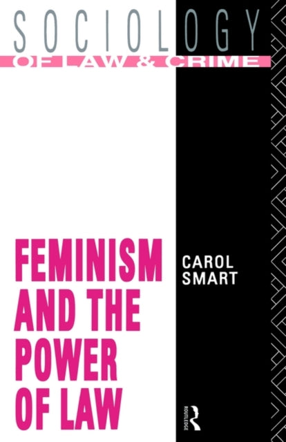Book cover of: Feminism and the Power of Law