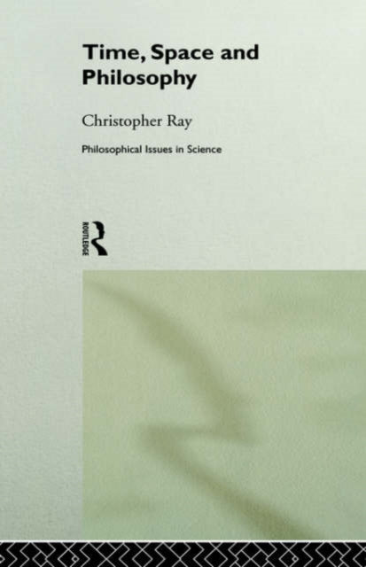 Book cover of: Time, Space and Philosophy