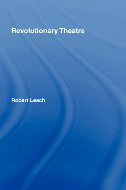 Book cover of: Revolutionary Theatre