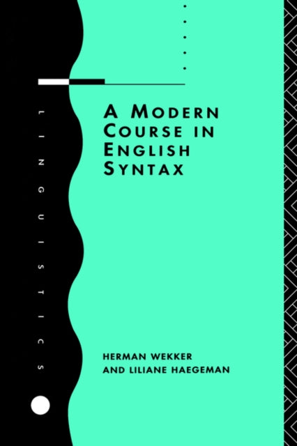 Book cover of: Modern Course in English Syntax. By: Lilian Haegeman