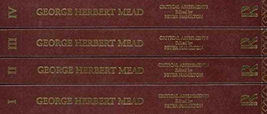 Book cover of: George Herbert Mead. By: Peter Hamilton
