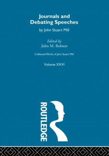Book cover of: Collected Works of John Stuart Mill. By: J.M. Robson