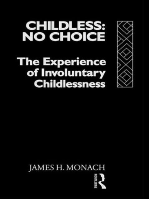 Book cover of: Childless: No Choice