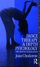 Book cover of: Dance Therapy and Depth Psychology
