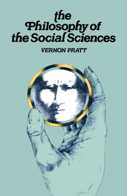 Book cover of: Philosophy and the Social Sciences. By: V. Pratt