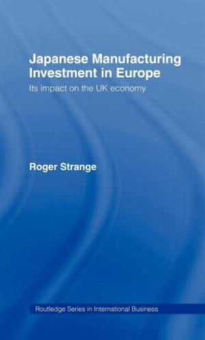Japanese Manufacturing Investment in Europe
