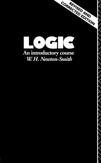 Book cover of: Logic. By: W. Newton-Smith