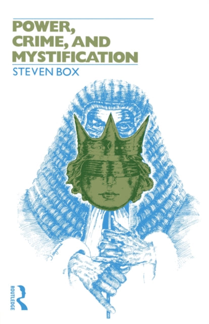 Book cover of: Power, Crime and Mystification