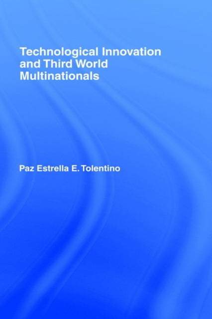 Book cover of: Technological Innovation and Third World Multinationals