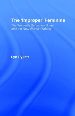 Improper' Feminine