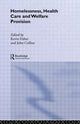 Book cover of: Homelessness, Health Care and Welfare Provision