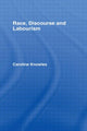 Book cover of: Race, Discourse and Labourism