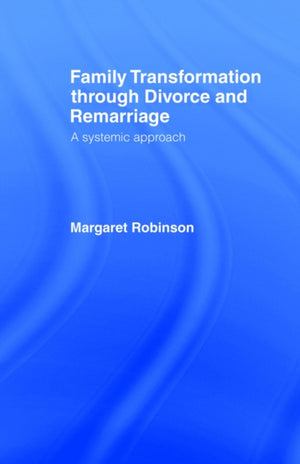 Family Transformation Through Divorce and Remarriage