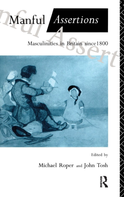 Book cover of: Manful Assertions. By: Michael Roper