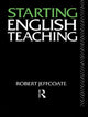 Book cover of: Starting English Teaching
