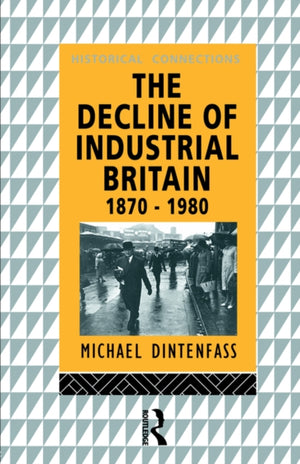 The Decline of Industrial Britain