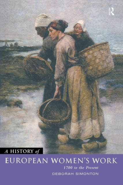 Book cover of: History of European Women's Work