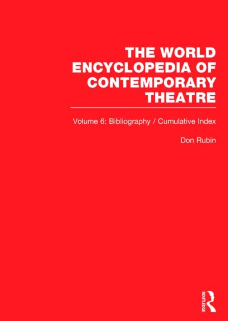 Book cover of: World Encyclopedia of Contemporary Theatre. By: Irving Brown