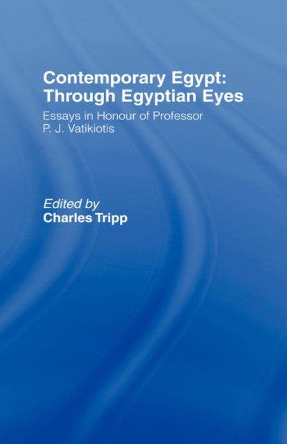 Book cover of: Contemporary Egypt: Through Egyptian Eyes. By: Charles Tripp