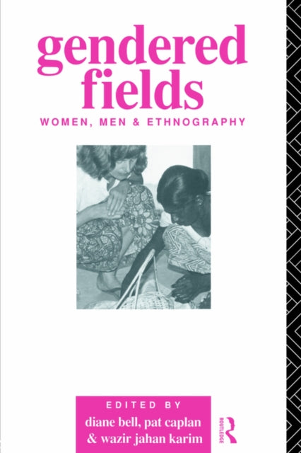 Book cover of: Gendered Fields. By: Diane Bell