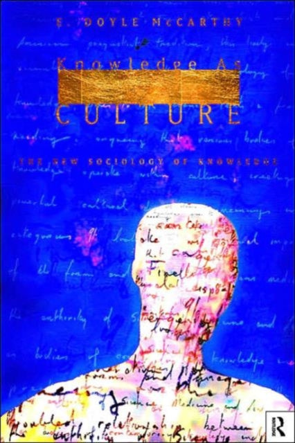 Book cover of: Knowledge as Culture. By: E. Mccarthy