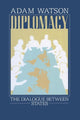 Book cover of: Diplomacy. By: Adam Watson