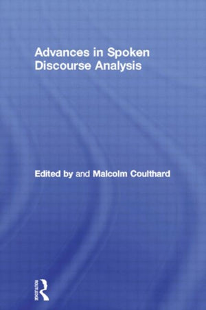 Advances in Spoken Discourse Analysis