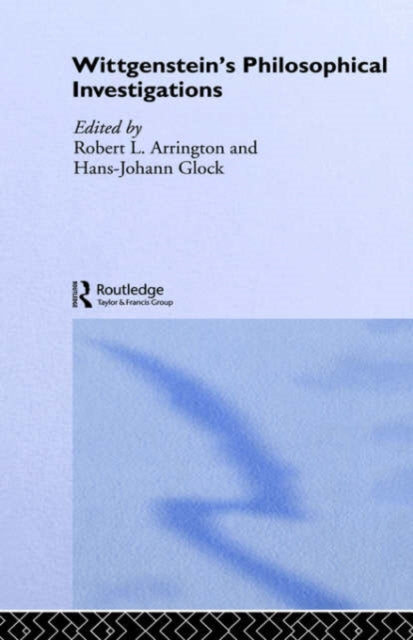Book cover of: Wittgenstein's Philosophical Investigations. By: Robert L. Arrington