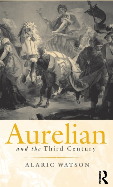 Aurelian and the Third Century