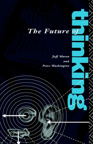 The Future of Thinking