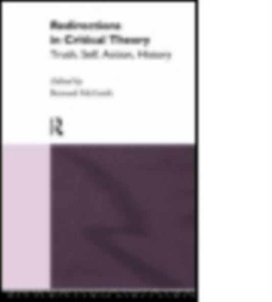 Book cover of: Redirections in Critical Theory. By: Bernard McGuirk
