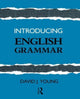 Book cover of: Introducing English Grammar