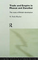 Book cover of: Trade and Empire in Muscat and Zanzibar