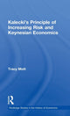 Book cover of: Kalecki's Principle of Increasing Risk and Keynesian Economics. By: Tracy Mott