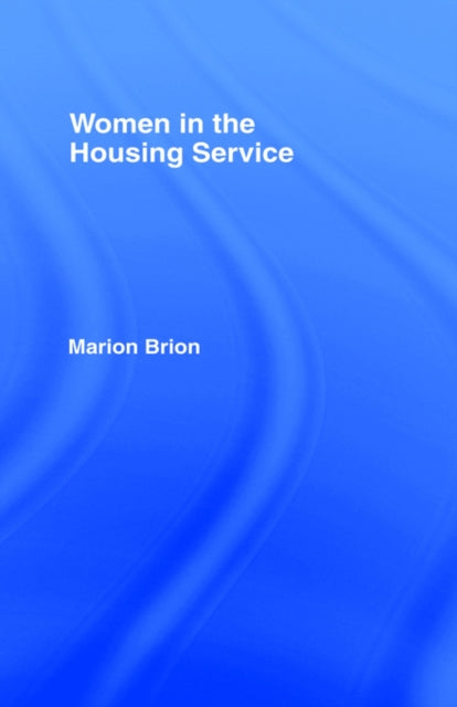 Book cover of: Women in the Housing Service