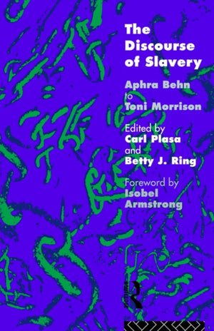 The Discourse of Slavery