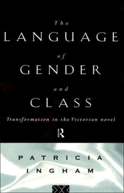 Book cover of: Language of Gender and Class