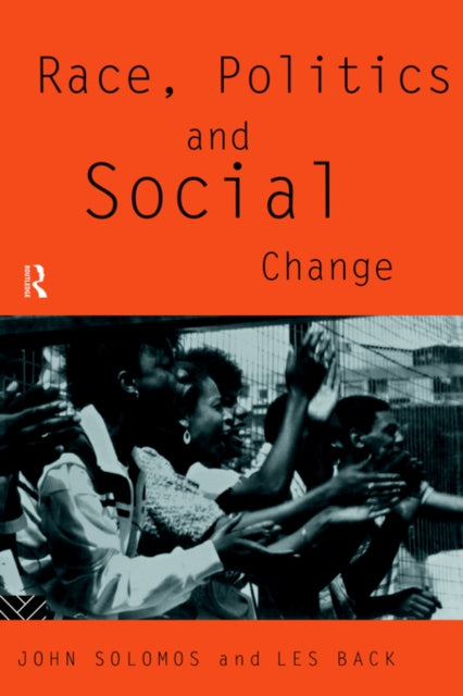 Book cover of: Race, Politics and Social Change