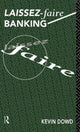 Book cover of: Laissez Faire Banking