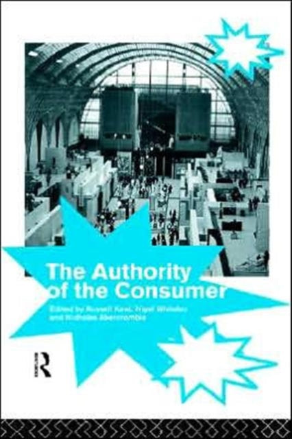 Book cover of: Authority of the Consumer