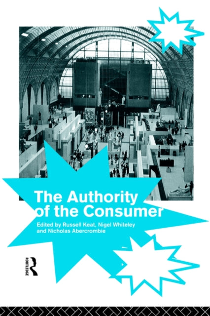 Book cover of: Authority of the Consumer