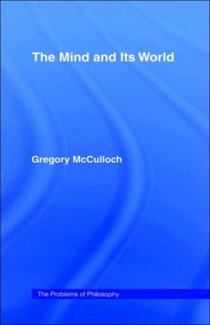 Book cover of: Mind and its World