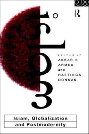 Islam, Globalization and Postmodernity